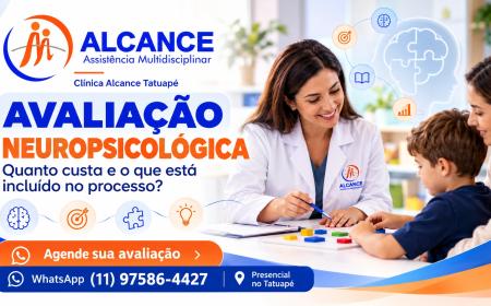 Quanto custa uma avaliação neuropsicológica? Entenda o que está incluído no processo